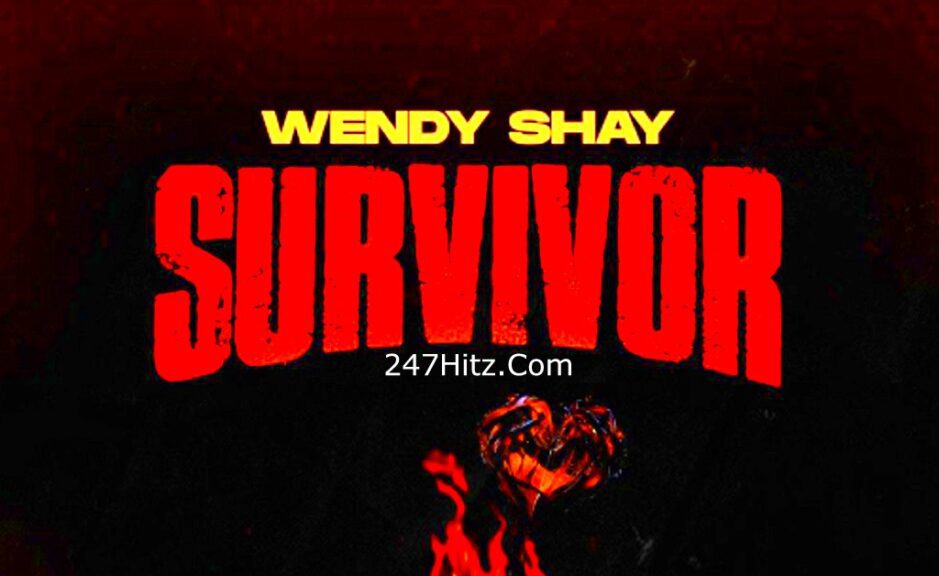 Wendy Shay-Survivor lyrics 