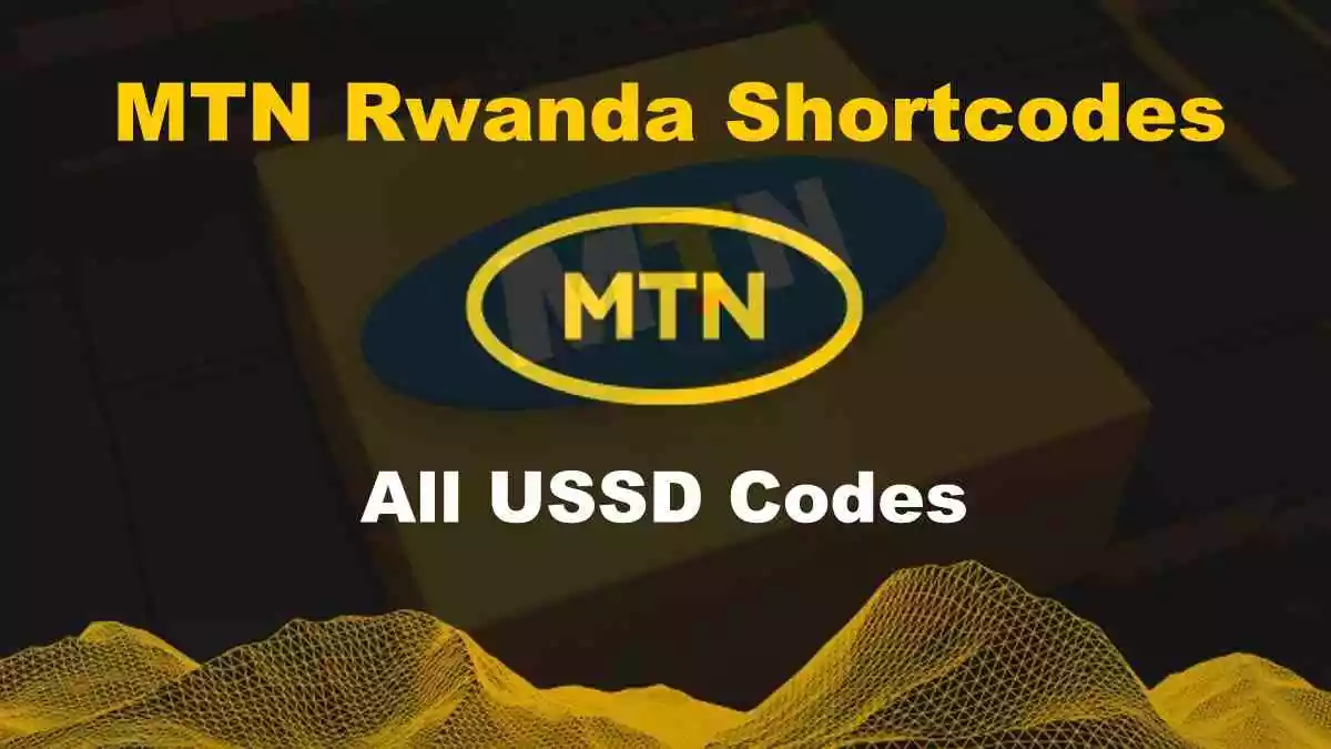 MTN Rwanda Shortcodes USSD Codes 2024 —