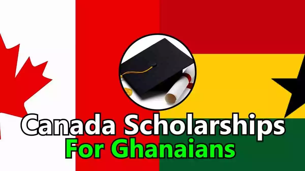 Top Scholarships In Canada For Ghana Students 2024