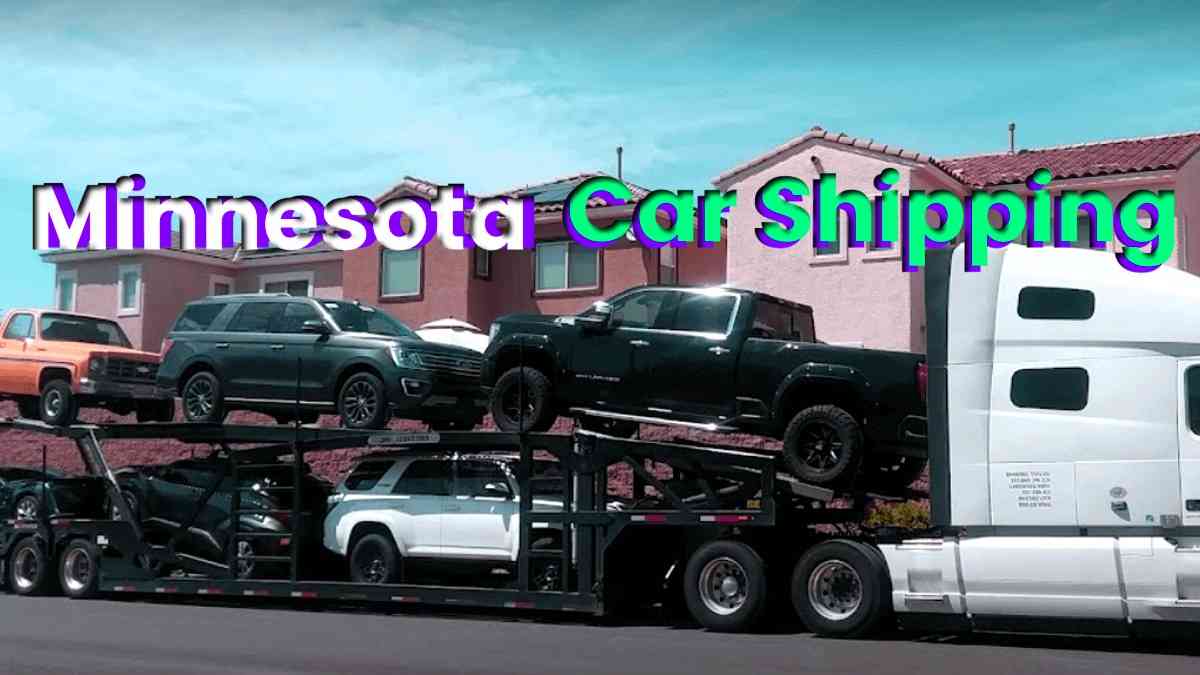 Minnesota Car Shipping A Comprehensive Guide